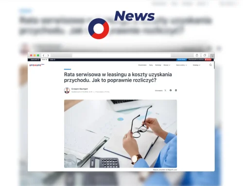 Rata serwisowa w leasingu a koszty uzyskania przychodu